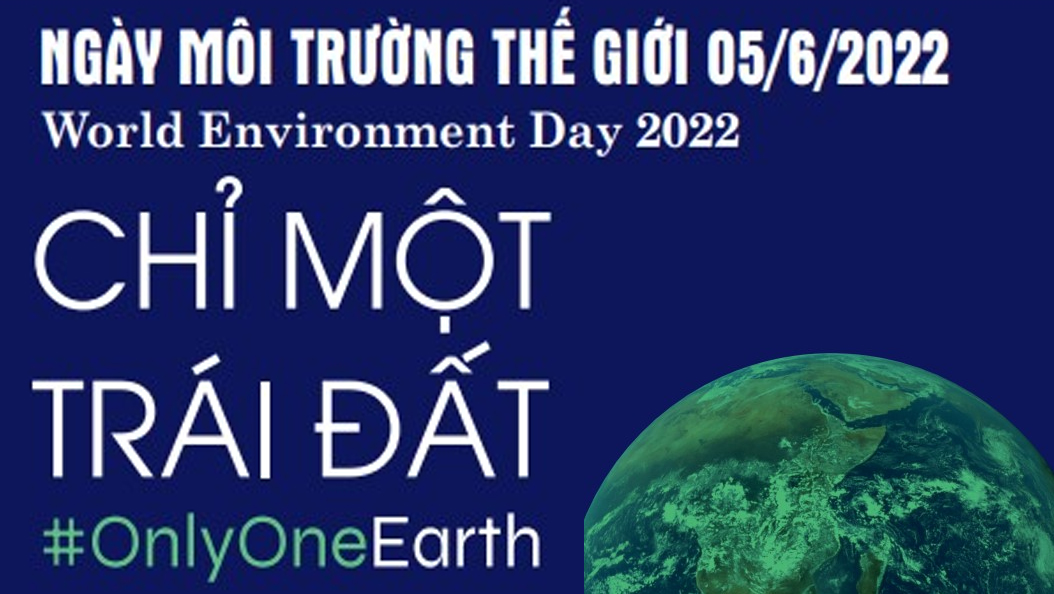 Bộ Tài nguyên và Môi trường: Hướng dẫn tổ chức các hoạt động hưởng ứng Ngày Môi trường thế giới, Tháng hành động vì môi trường năm 2022