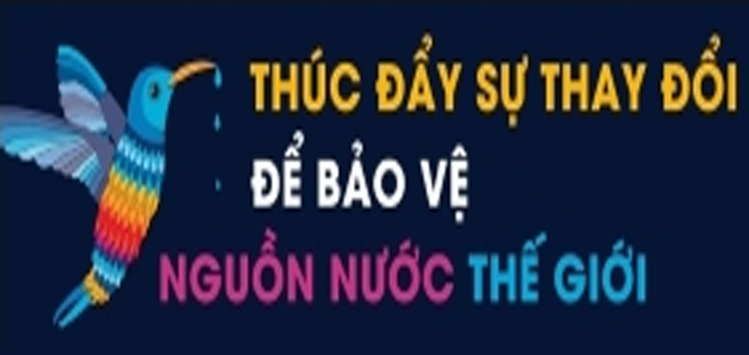 Ngày Nước thế giới năm 2023: Thúc đẩy sự thay đổi để bảo vệ nguồn nước thế giới